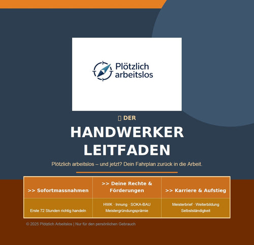 E-Book Cover: Handwerker-Leitfaden bei Arbeitslosigkeit – Sofortmaßnahmen, HWK-Rechte, SOKA-BAU, Meisterbrief und Karrierewege für Handwerker im Fachkräftemarkt