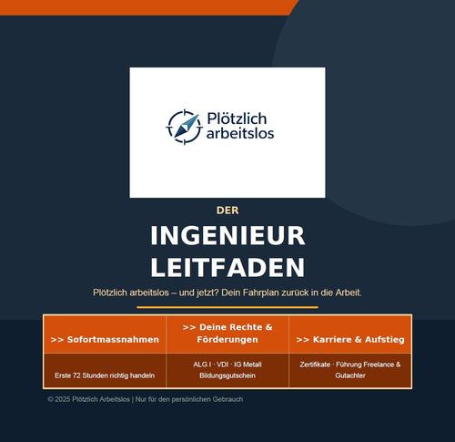 E-Book Cover: Ingenieur-Leitfaden bei Arbeitslosigkeit – Sofortmaßnahmen, Rechte, VDI-Netzwerk, Zertifikate und Karriere-Aufstieg für Ingenieure und Techniker